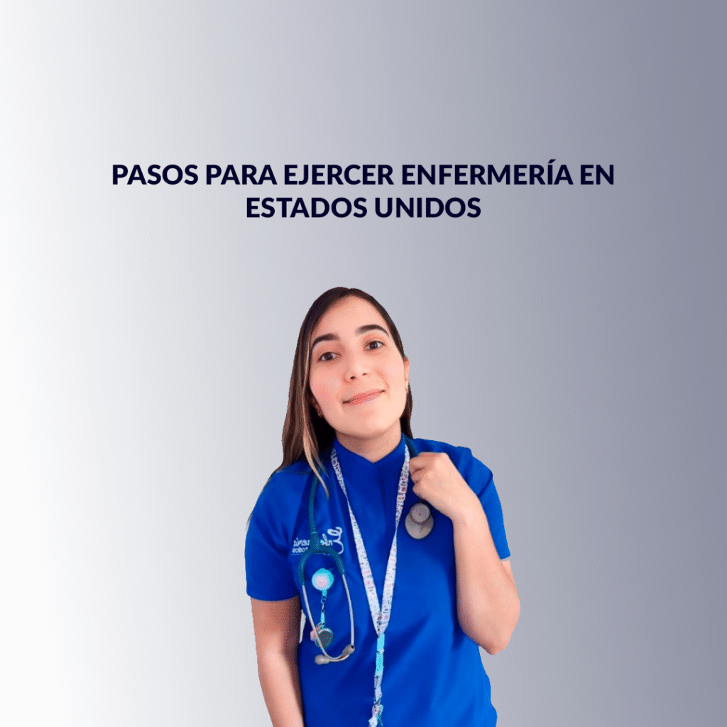 Pasos para ejercer enfermería en Estados Unidos
